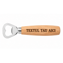 Desfacator Metalic de Sticle cu Maner din Lemn, 40 x 150 x 17 mm, Personalizat cu TEXTUL TAU